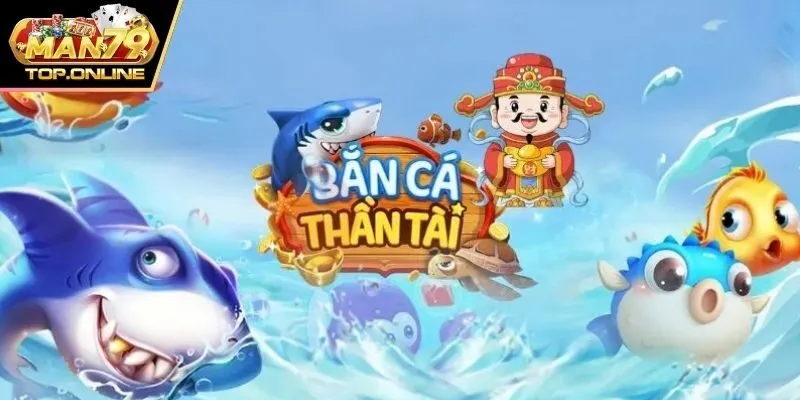 Bắn cá thần tài