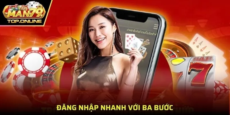 Đăng nhập nhanh với ba bước