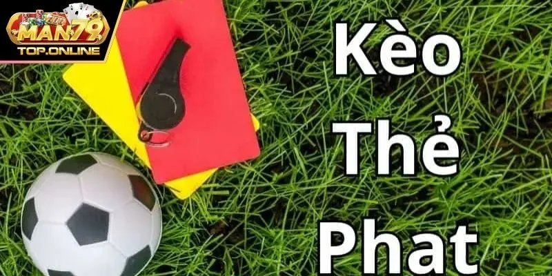 kèo thẻ phạt