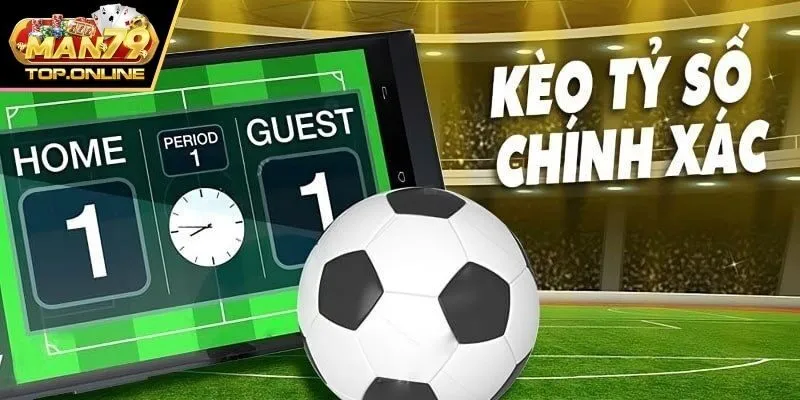 Mẹo chơi kèo tỷ số từ chia sẻ của cao thủ